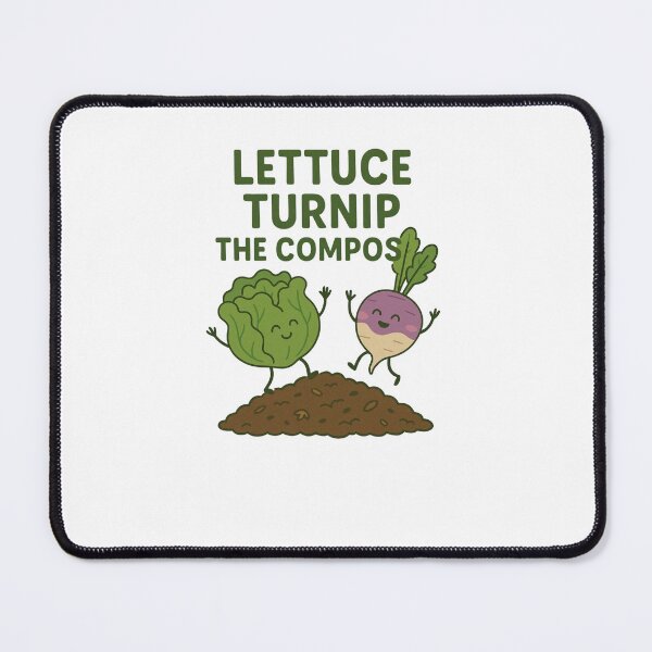 Item preview, Lettuce Turnip the Compost – Eco Humor Pun Design designed and sold by Prints-by-Olaf.