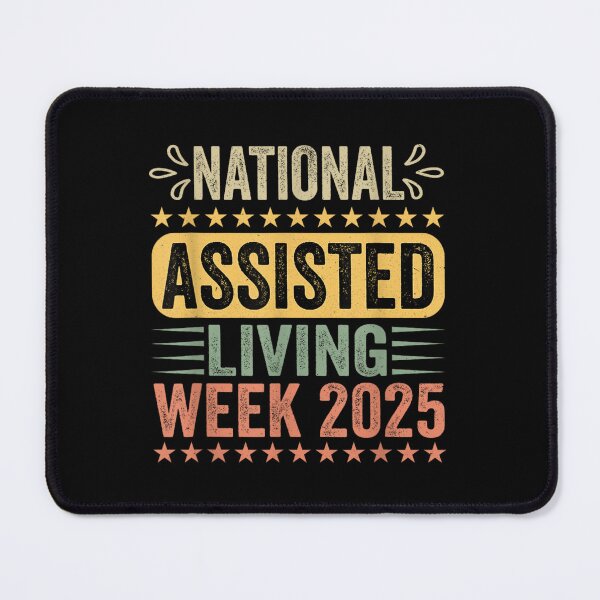 Item preview, National Assisted Living Week 2025 designed and sold by PetPanache.