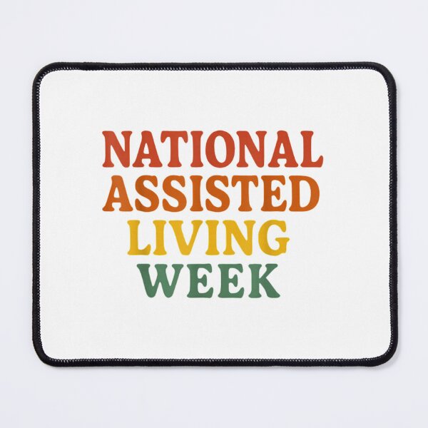 Item preview, National Assisted Living Week 2025 designed and sold by PetPanache.