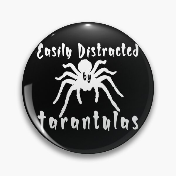 Item preview, Funny Easily Distracted By Tarantulas Exotic Pet Lovers,Vintage Easily Distracted By Tarantulas Funny Spider Graphic designed and sold by PrintMod.
