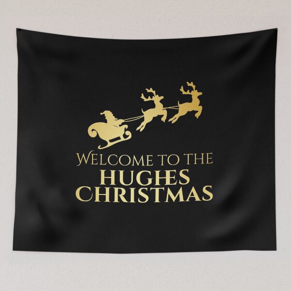 Item preview, Welcome to the Hughes Christmas – Gold Family Name designed and sold by buglevel.