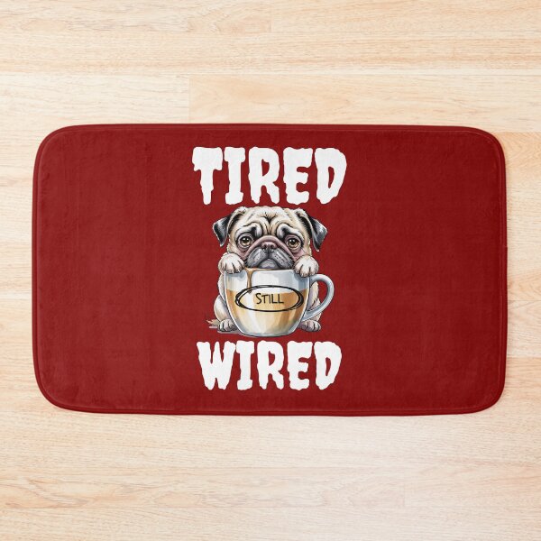 Item preview, Tired STILL Wired - Funny Sleepy Not Tired Classic T-Shirt designed and sold by freshwear design.