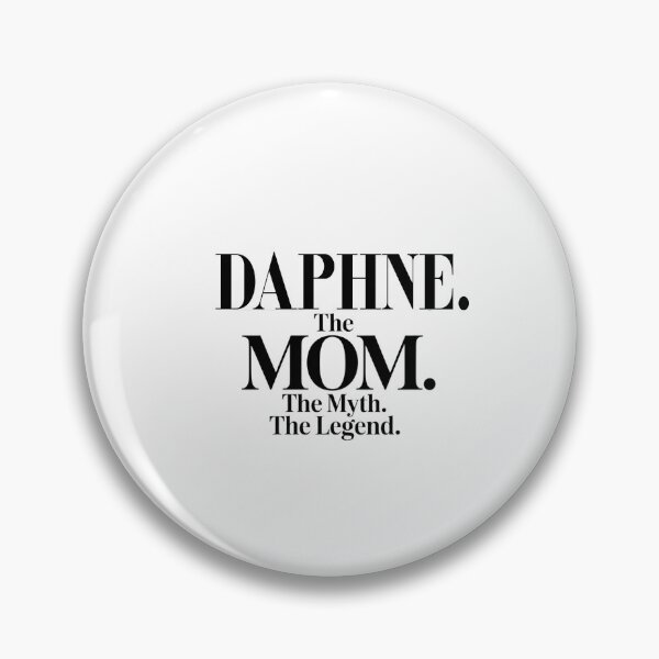 Item preview, Daphne The Mom The Myth The Legend Daphne Name - Funny Mom Quote designed and sold by Oussinc.