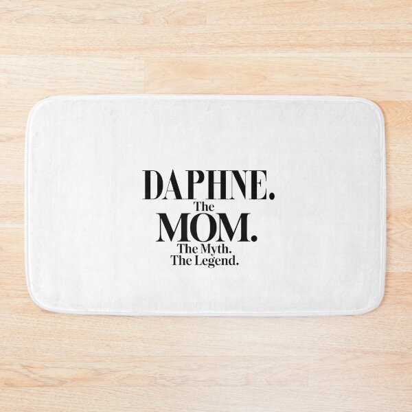 Item preview, Daphne The Mom The Myth The Legend Daphne Name - Funny Mom Quote designed and sold by Oussinc.