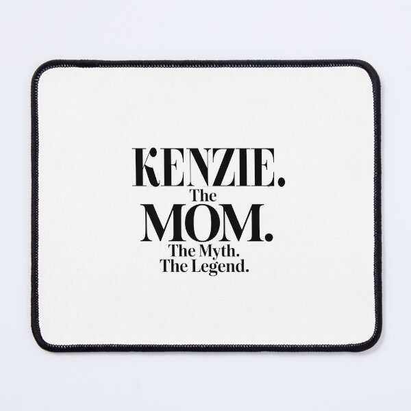 Item preview, Kenzie The Mom The Myth The Legend Kenzie Name - Funny Mom Quote designed and sold by Oussinc.