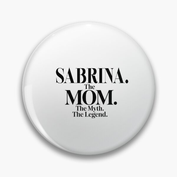 Artikelvorschau, Sabrina, die Mutter, der Mythos, die Legende, Sabrina Name – lustiges Zitat für Mütter entworfen und verkauft von Oussinc.