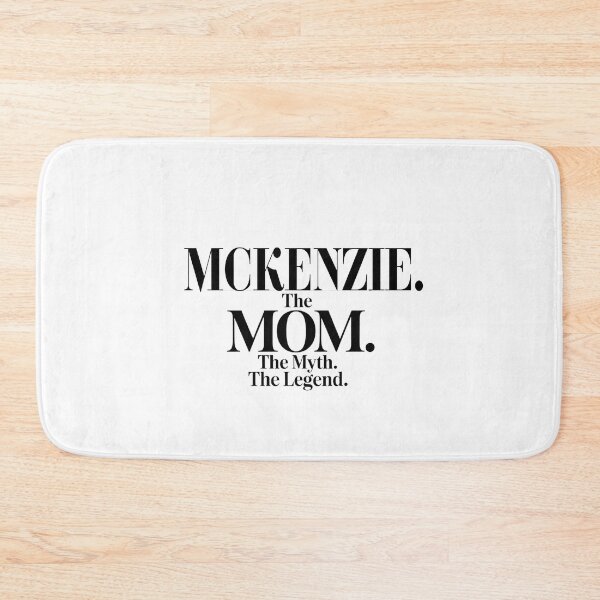 Item preview, Mckenzie The Mom The Myth The Legend Mckenzie Name - Funny Mom Quote designed and sold by Oussinc.
