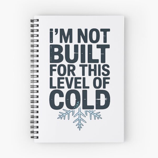 Item preview, I’m Not Built for This Level of Cold designed and sold by Jollys-ArtShop.