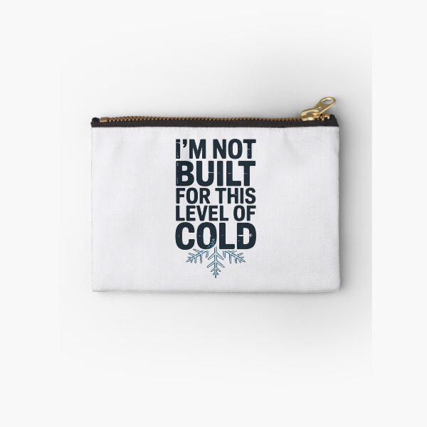 Item preview, I’m Not Built for This Level of Cold designed and sold by Jollys-ArtShop.
