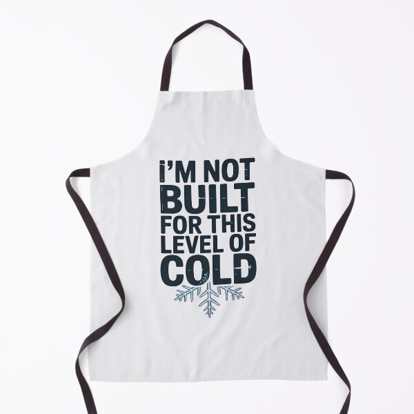 Item preview, I’m Not Built for This Level of Cold designed and sold by Jollys-ArtShop.