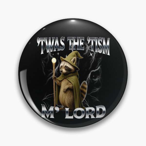 Artikelvorschau, Lustiger Twas The Tism M Lord Mittelalterlicher Waschbär Meme Humor entworfen und verkauft von elderberry.