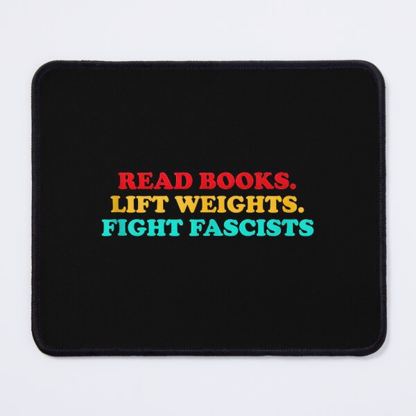 Item preview, Read Books Lift Weights Fight Fascists Antifascist Workout Shirt  designed and sold by kawaiivsglitch.