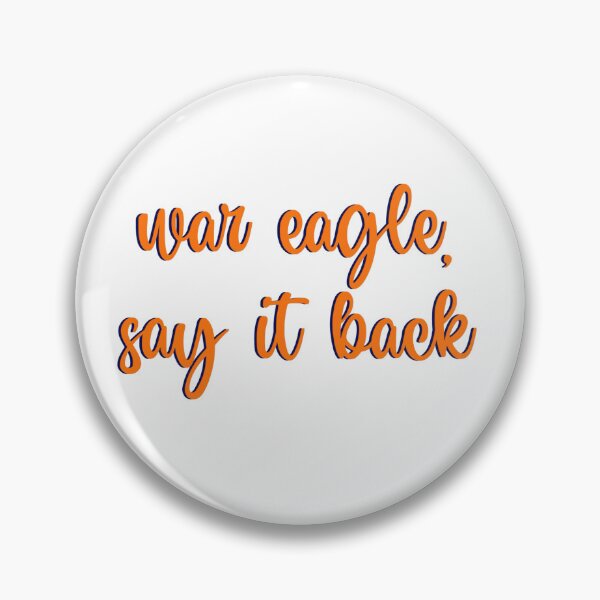 Item preview, War Eagle, Say It Back designed and sold by Dar Bee.