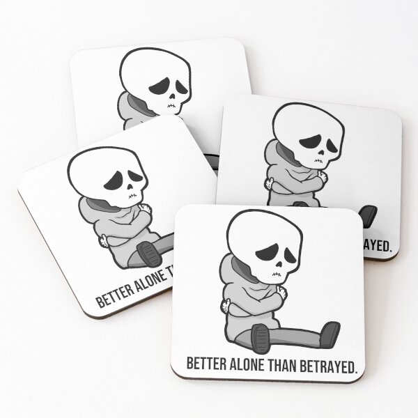 Item preview, Better alone than betrayed designed and sold by Drenim8.