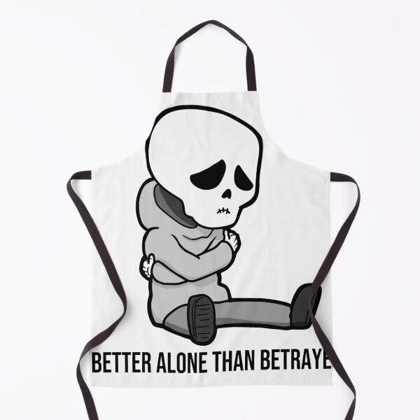 Item preview, Better alone than betrayed designed and sold by Drenim8.
