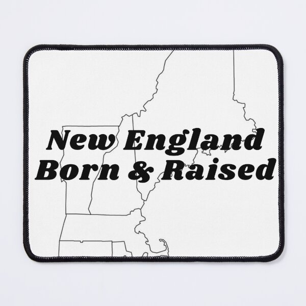 Item preview, New England Born & Raised designed and sold by jackie124.