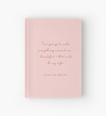 Elsie De Wolfe Quote Hardcover Journal