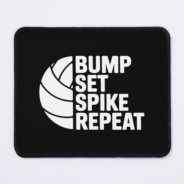 Item preview, Bump Set Spike Repeat designed and sold by theartfulaspie.