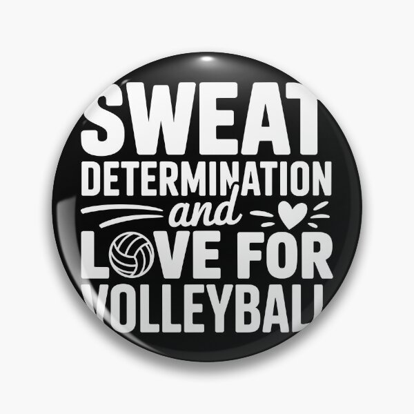 Item preview, Sweat, Determination, and Love for Volleyball designed and sold by theartfulaspie.