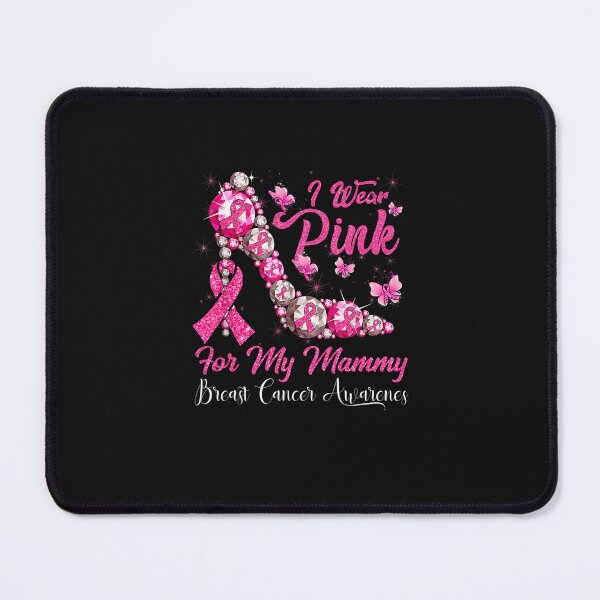 Item preview, I Wear Pink For My Mammy Breast Cancer Awareness  designed and sold by facegm.