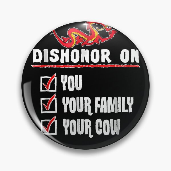 Artikelvorschau, Dishonor On You Your Family Your Cow entworfen und verkauft von JoseySchenk.