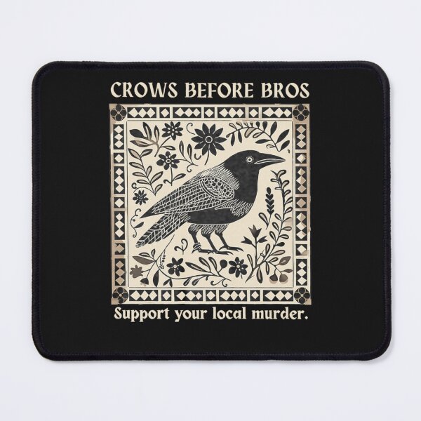 Item preview, Crows Before Bros Support Your Local Murder designed and sold by EraGavit.