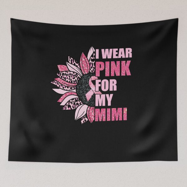 Artikelvorschau, Ich trage Pink für meine Mimi Sunflower Breast Cancer Awareness entworfen und verkauft von facegm.
