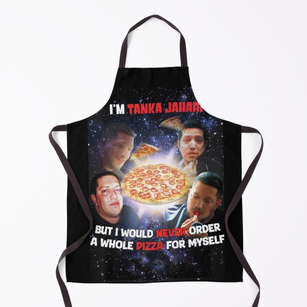 Item preview, I'm Tanka Jahari But I would never order a whole pizza for myself designed and sold by Kateydraws.