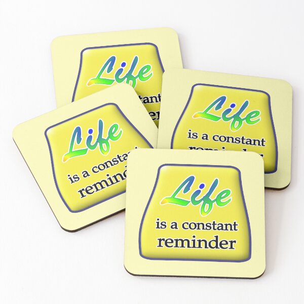 Item preview, Life is a constant reminder, with yellow medallion designed and sold by mntimg.