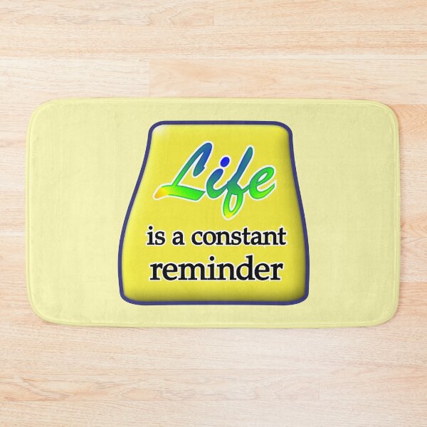 Item preview, Life is a constant reminder, with yellow medallion designed and sold by mntimg.