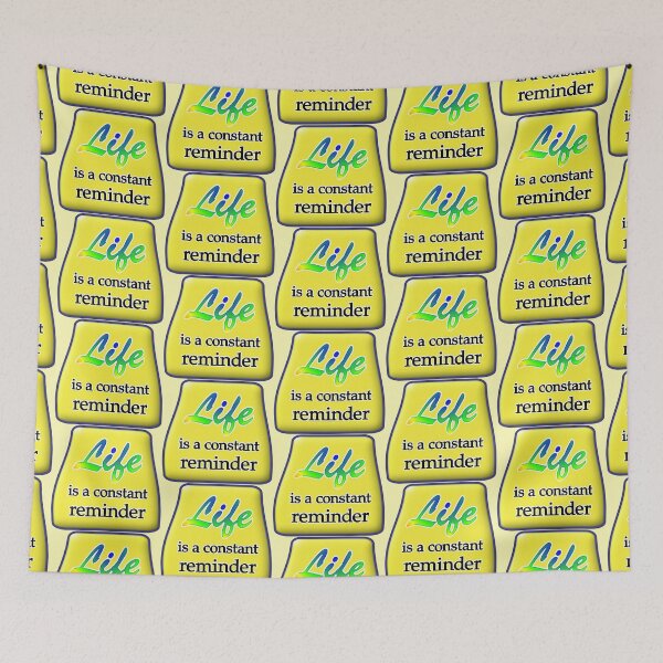 Item preview, Life is a constant reminder, with yellow medallion designed and sold by mntimg.