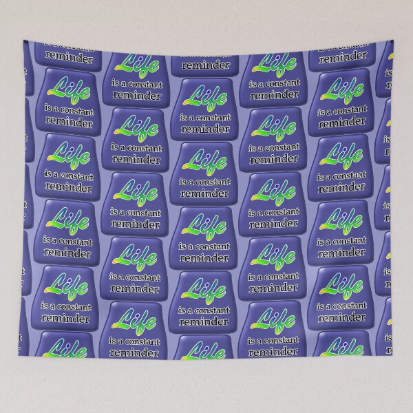 Item preview, Life is a constant reminder, with blue medallion designed and sold by mntimg.