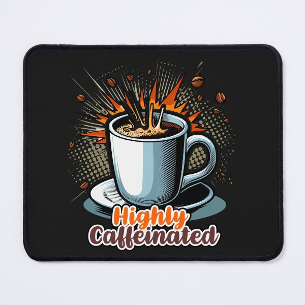 Item preview, Highly Caffeinated designed and sold by TrendyThreadsCo.