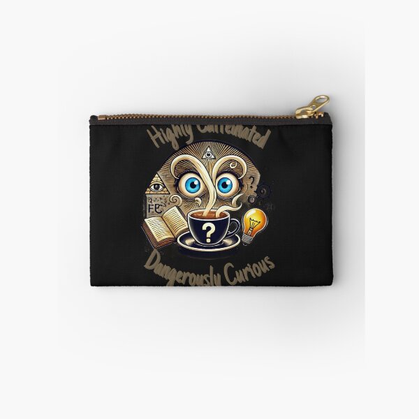 Item preview, Highly Caffeinated Dangerously Curious designed and sold by TrendyThreadsCo.