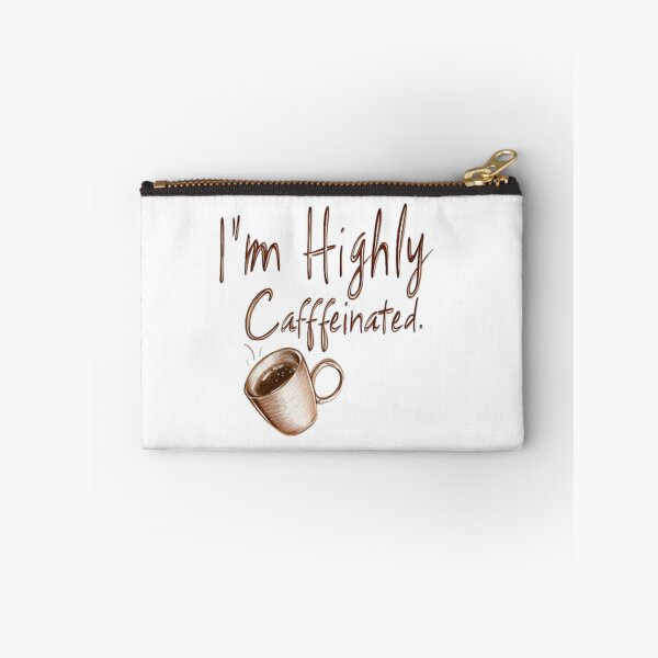 Item preview, Highly Caffeinated Dangerously designed and sold by TrendyThreadsCo.