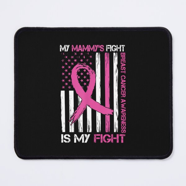 Item preview, Mammy's Fight Is My Fight USA FLag Breast Cancer Awareness designed and sold by MOHITSALVI.