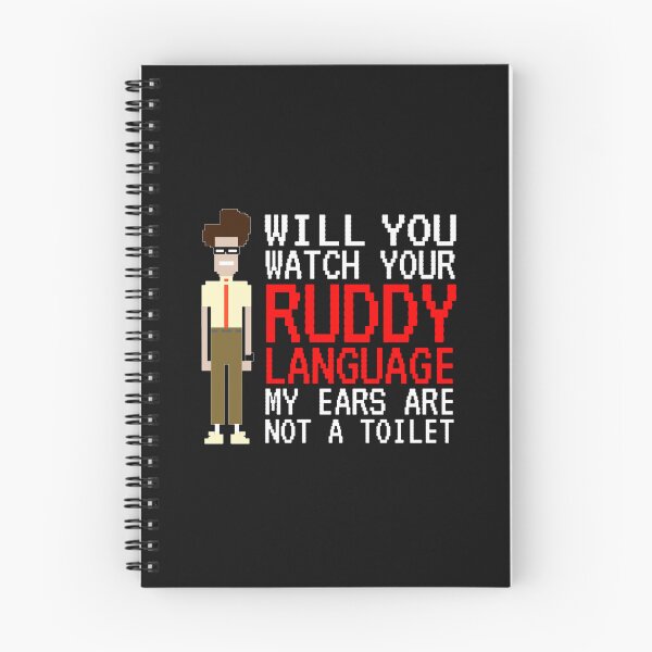 Item preview, IT Crowd Ruddy Language, Ears are not a Toilet designed and sold by TheCherryBlo.