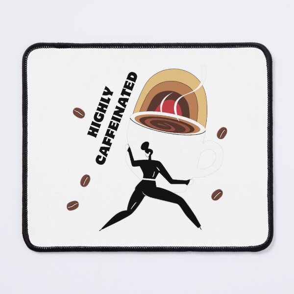 Item preview, Highly Caffeinated Lady for Women who Love Coffee designed and sold by TrendyThreadsCo.