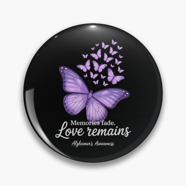 Item preview, Alzheimers Awareness Memories Fade Love Remains Purple Butterfly designed and sold by Sunset4Bones.