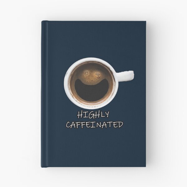 Item preview, Highly Caffeinated designed and sold by TrendyThreadsCo.