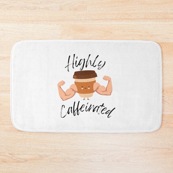 Item preview, Highly Caffeinated designed and sold by TrendyThreadsCo.