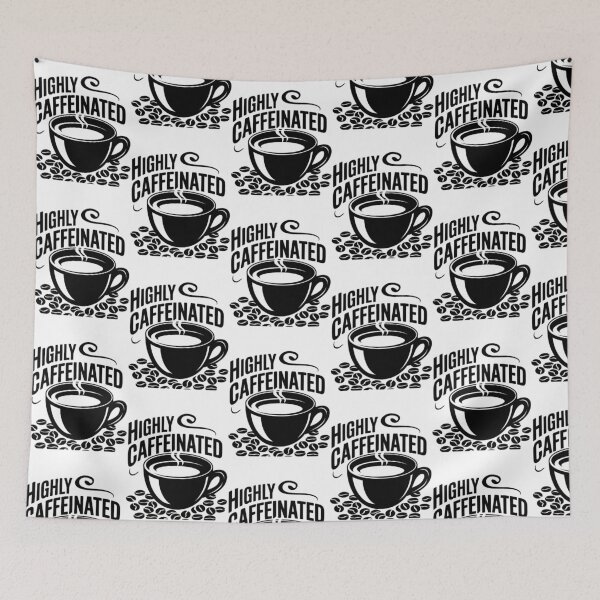 Item preview, Highly Caffeinated designed and sold by TrendyThreadsCo.