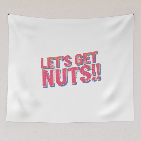 Item preview, Let's Get Nuts!! designed and sold by Nine3Nine.