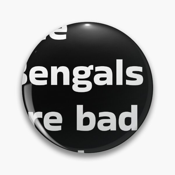 Item preview, The Bengals are bad at football designed and sold by averbene.