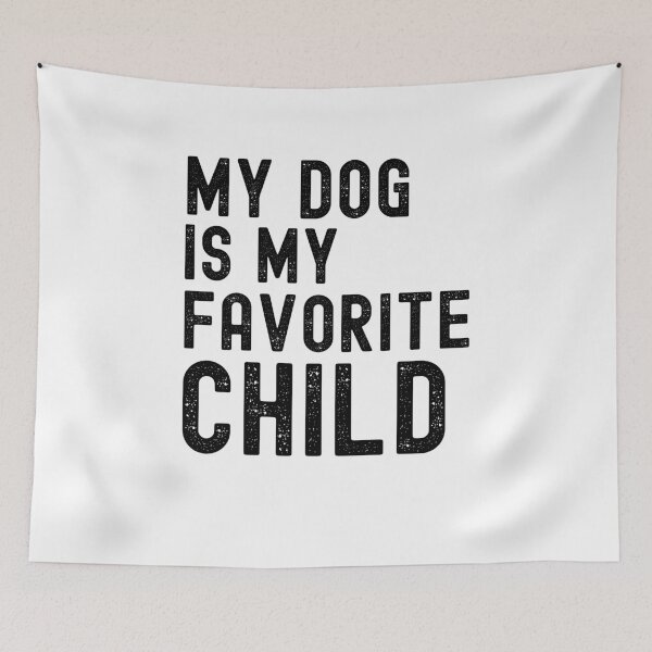 Item preview, My dog is my favorite child funny dog mom dog owner dog dad designed and sold by snowry.