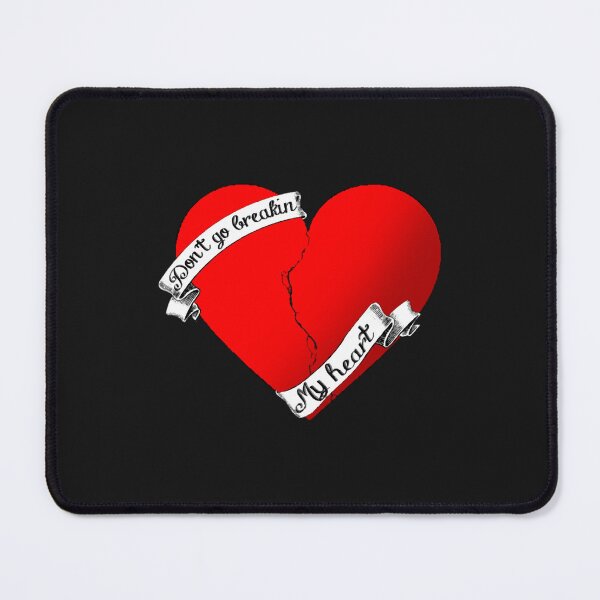 Item preview, Don_t go breakin my heart designed and sold by PHEARCO.