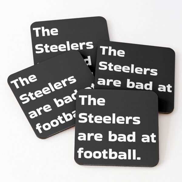 Item preview, The Steelers are bad at football designed and sold by averbene.