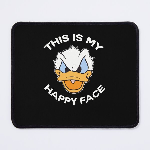 Item preview, Donald Duck Angry Grumpy This Is My Happy Face designed and sold by ArthurArnol.