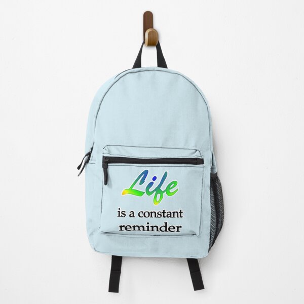 Item preview, Life is a constant reminder, without medallion designed and sold by mntimg.