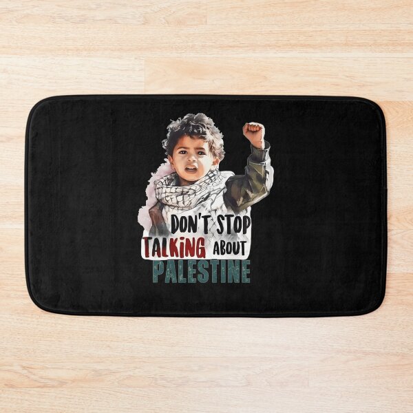 Item preview, Dont Stop Talking About Palestine designed and sold by SelmaMenzel.